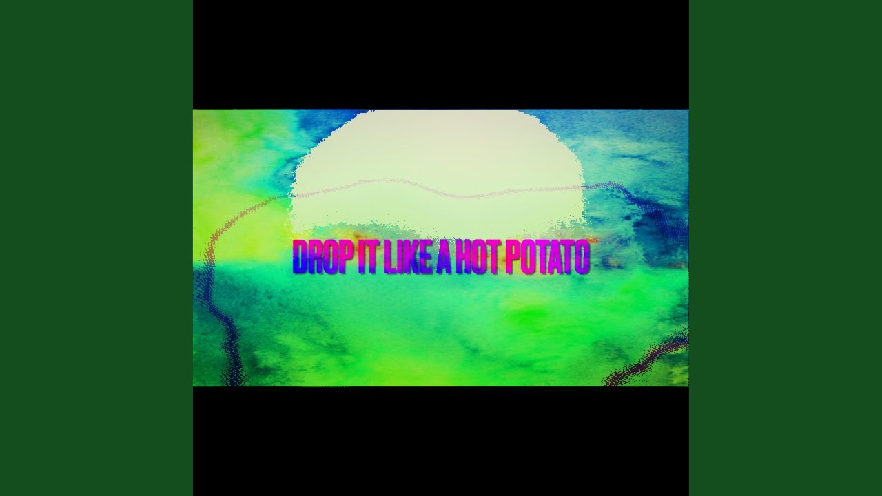Drop It Like A Hot Potato (feat. Arianna Johnson)