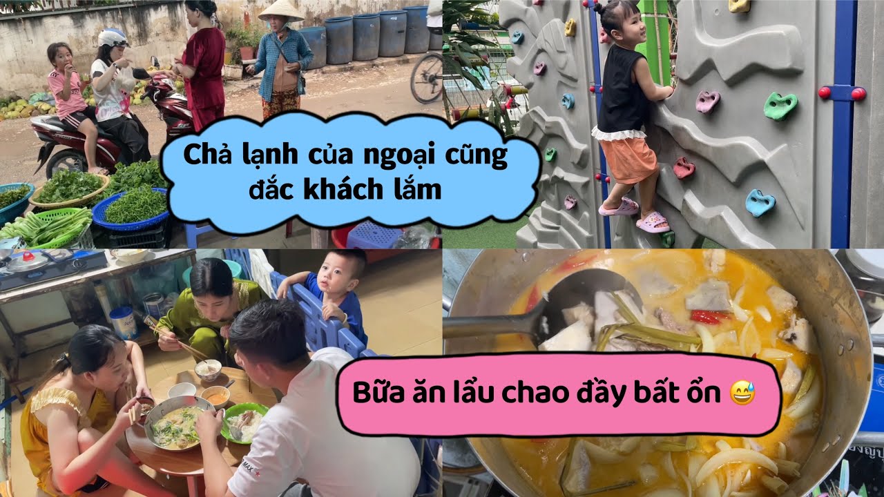 Chả lạnh của ngoại cũng đắt khách lắm.Bữa ăn lẩu chao đầy bất ổn 😅