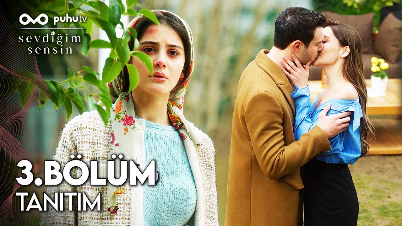 Sevdiğim Sensin 3. Bölüm Tanıtım | 