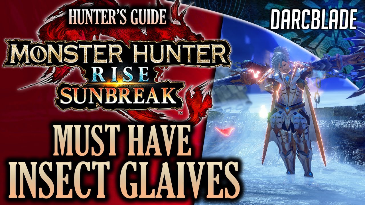 Must have Insect Glaives