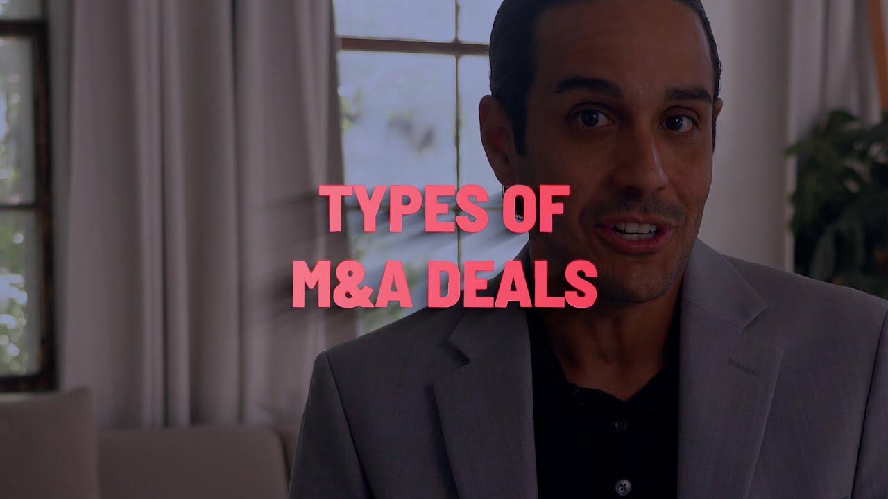 Understanding the Different Types of Merger & Acquisition Deals