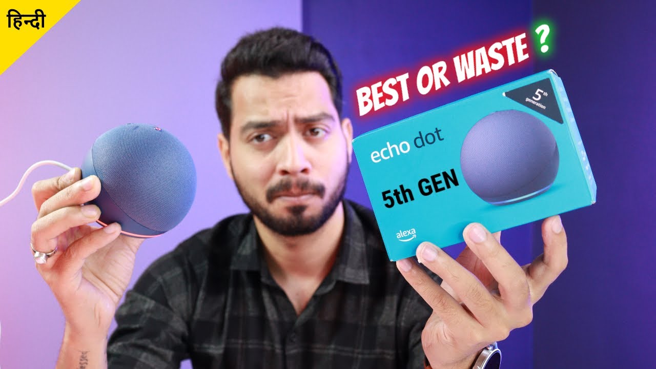 Amazon Echo Dot (5th Gen) Smart Speaker 2023 ⚡ UNBOXING ! Better Than 4th Gen ? Under Rs 5000 हिन्दी