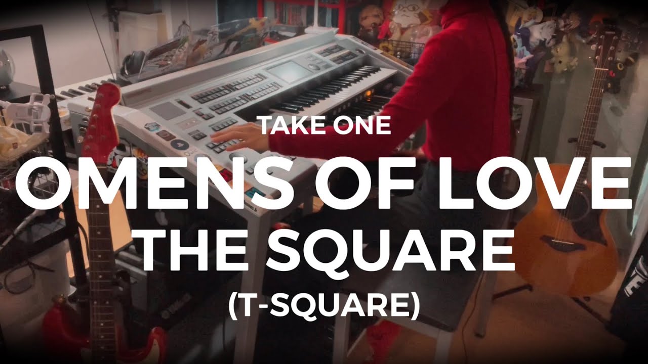 エレクトーンで弾くOMENS OF LOVE/THE SQUARE(T-SQUARE) TAKE ONE:AX-U3