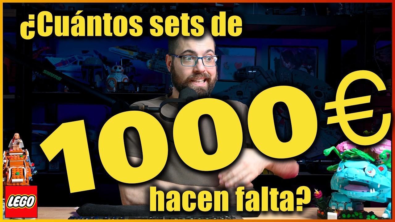 ¿Cuántos sets de 1000€ nos pueden sacar LEGO al año?