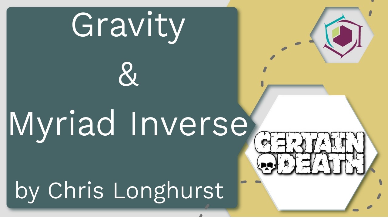 Gravity and Myriad Inverse w/ Designer Chris Longhurst | Discussion