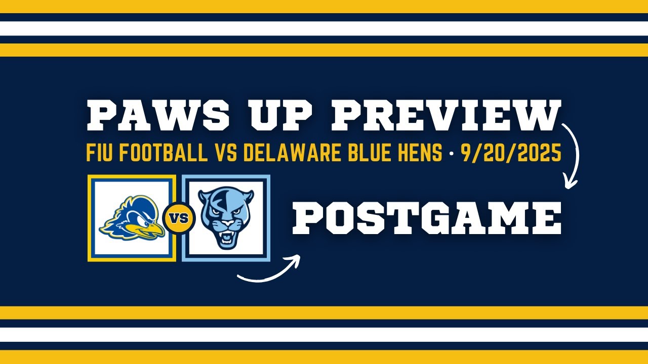 Paws Up Postgame - FIU vs Delaware