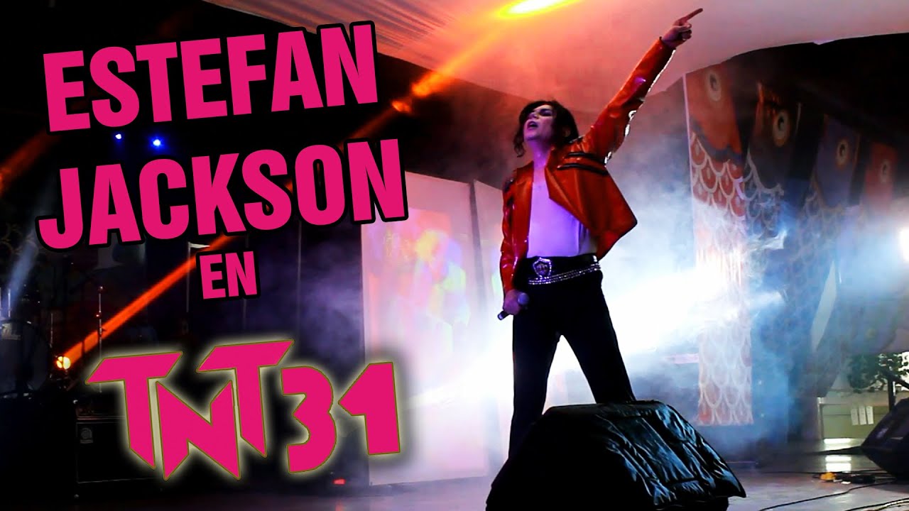 Estefan Jackson en TNT 31