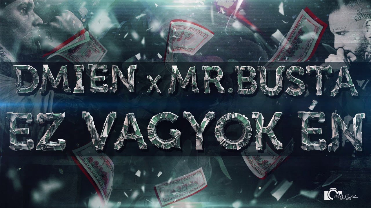 DMIEN x Mr.Busta - Ez Vagyok Én | OFFICIAL AUDIO |