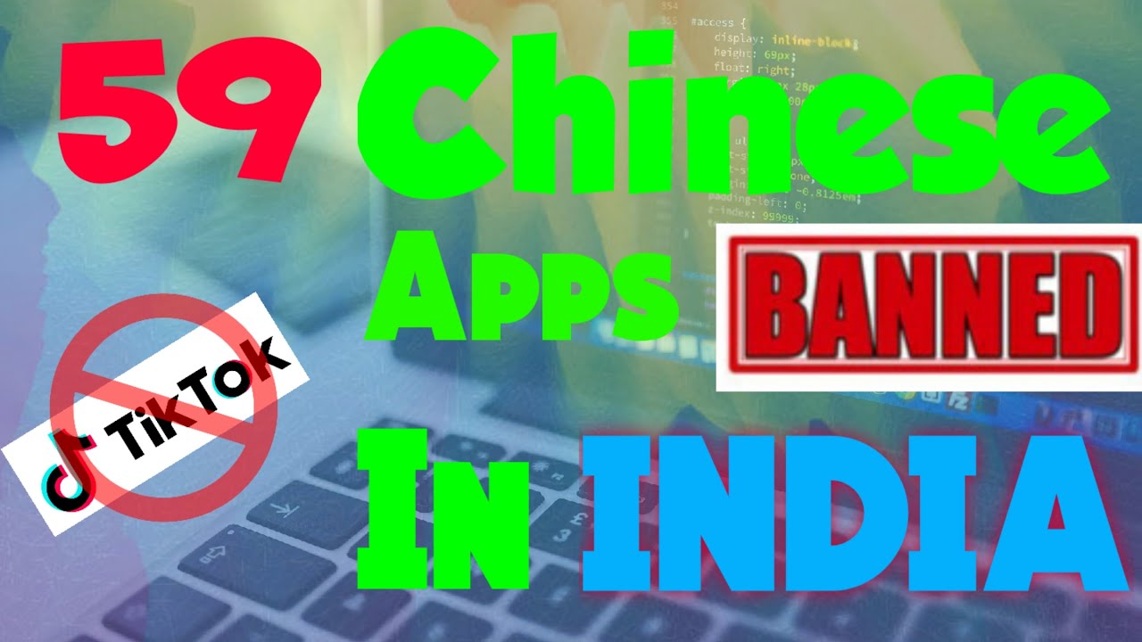 List of All 59 Chinese Apps Banned by INDIAN GOVERNMENT--TIK-TOK Banned|🔥Remove these Chinese Apps🔥🔥