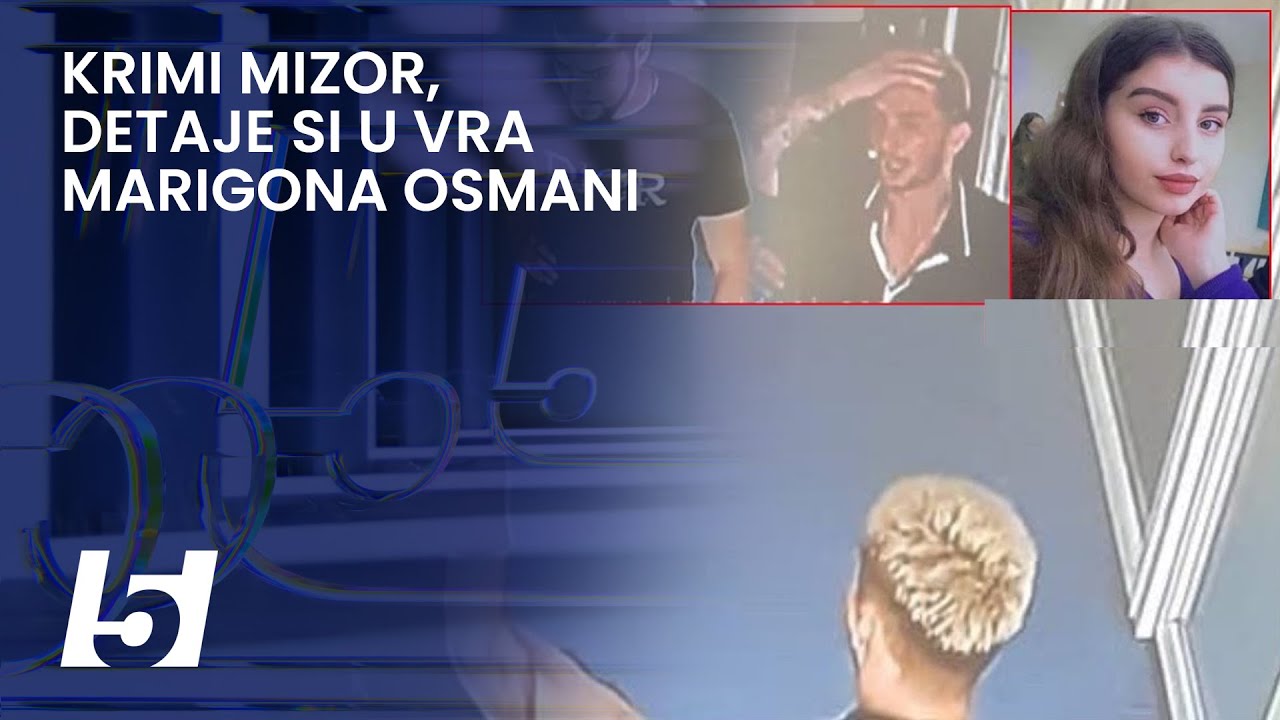 Krimi mizor, detaje si u vra Marigona Osmani