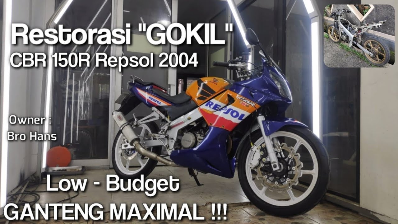 RESTORASI CBR 150R REPSOL 2004