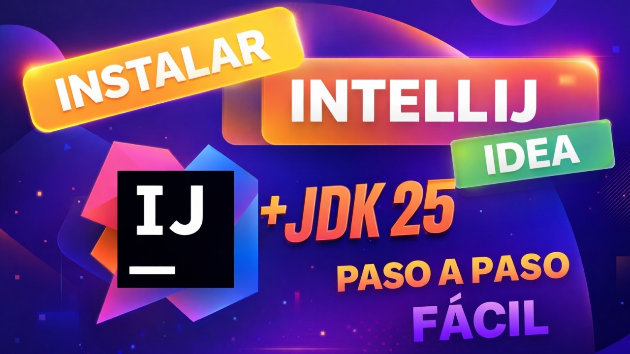 🔴 ¿Cómo DESCARGAR e INSTALAR  INTELLIJ IDEA? + JDK 25 ➡️ En Windows ✅ TUTORIAL PASO A PASO