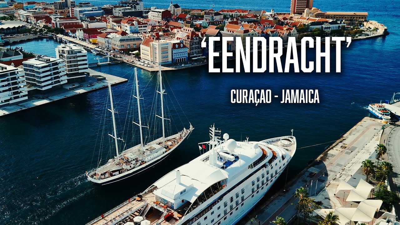 'EENDRACHT'  Curaçao - Jamaica ⛵