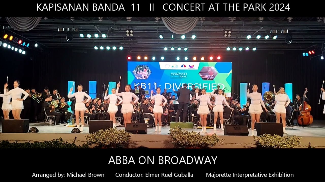 KB11 Concert at the Park | Abba on Broadway (Majorette Interpretative Exhibition)