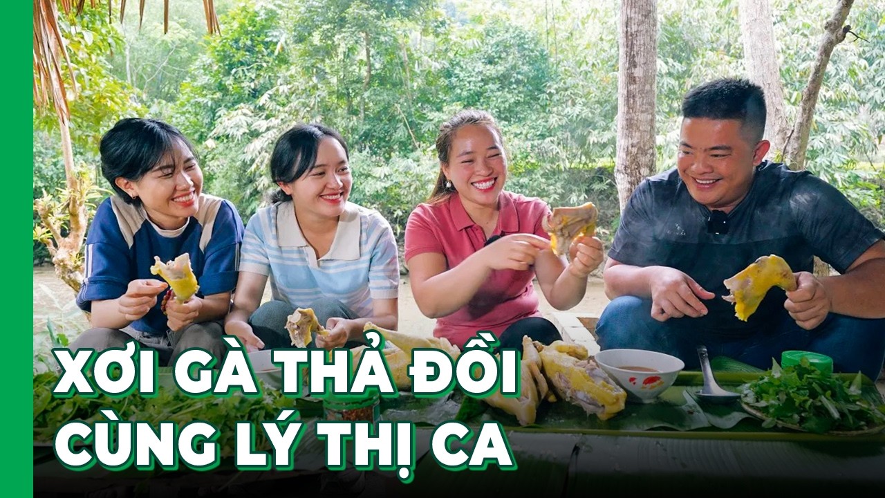 Hải SAPA TV cùng chị em Bếp Trên Bản và Lý Thị Ca xơi GÀ THẢ ĐỒI CHẤM CHẨM CHÉO cực ngon