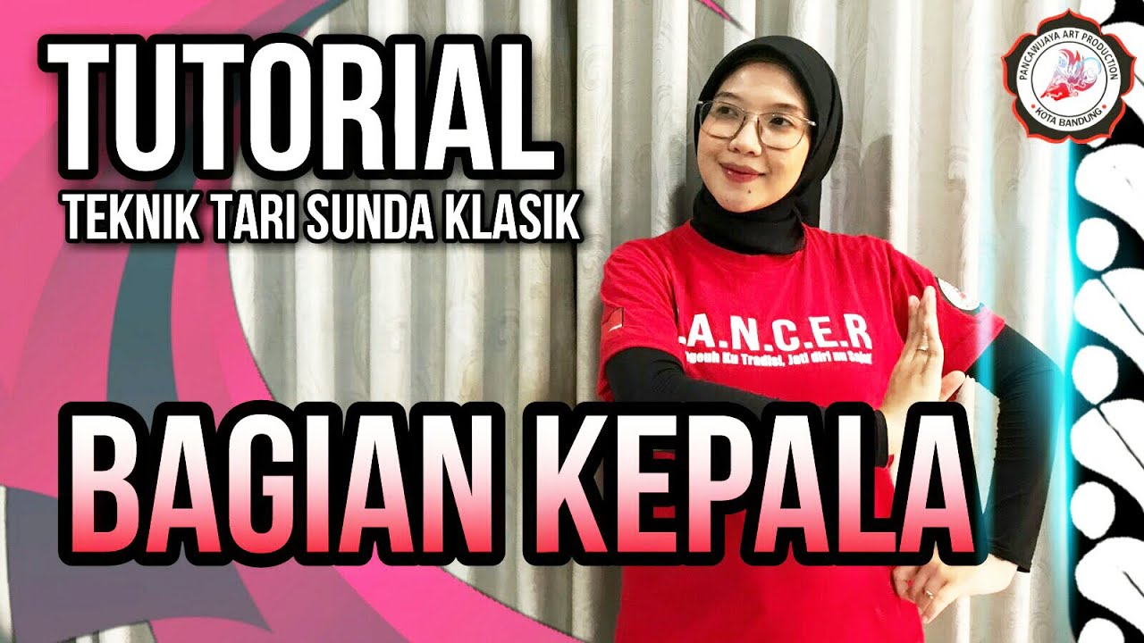 TUTORIAL | Teknik Tari Sunda Klasik | Bagian Kepala