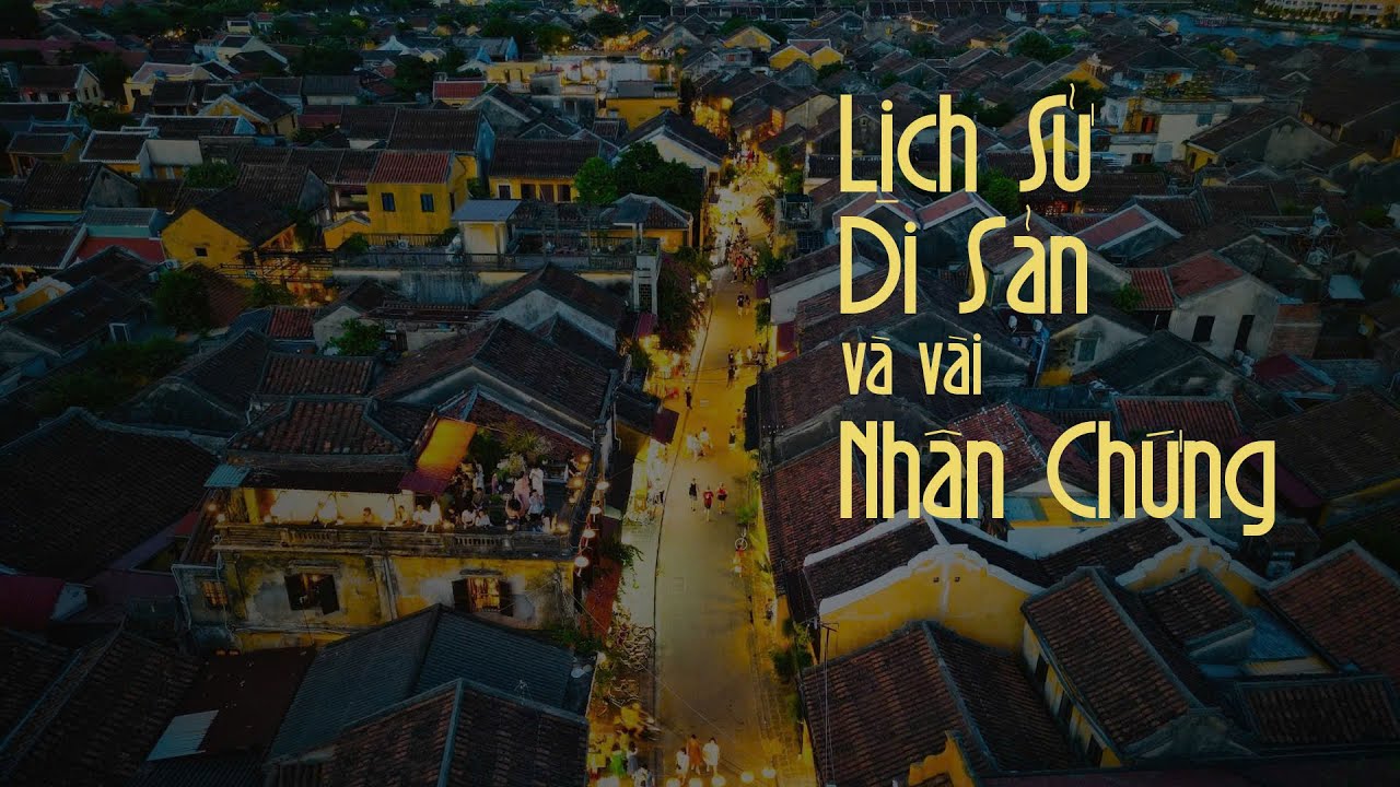 Giới thiệu NCHCCCL 195: Lịch sử, di sản và vài nhân chứng