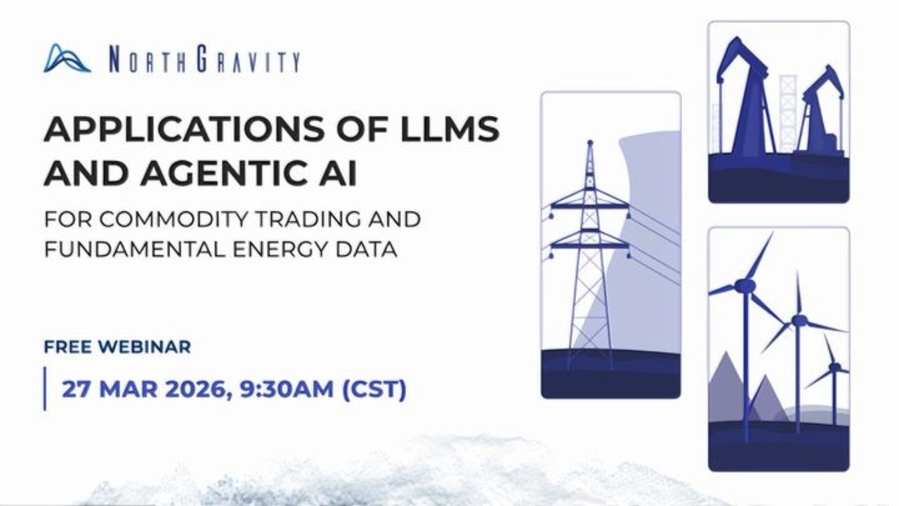 Webinar: How LLMs and Agentic AI Are Used in Commodity Trading Workflows