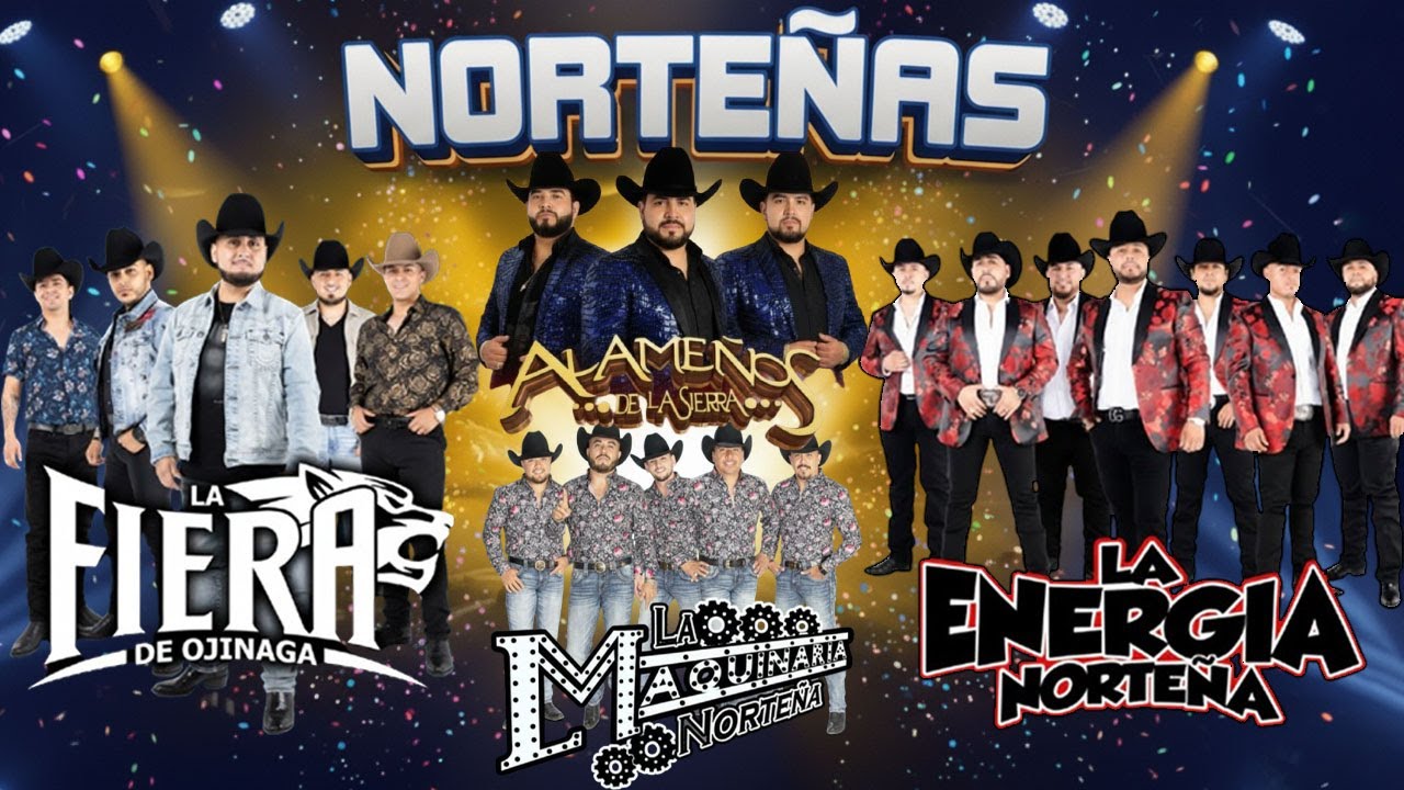 💥 Norteñas Chingonas 2025 🎺La Maquinaria, La Energía Norteña , La Fiera De Ojinaga,Alameños.