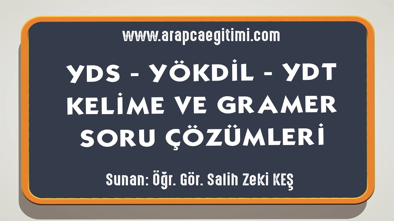 Arapça YDS - YÖKDİL - YDT Kelime ve Gramer Soru Çözümleri (1)