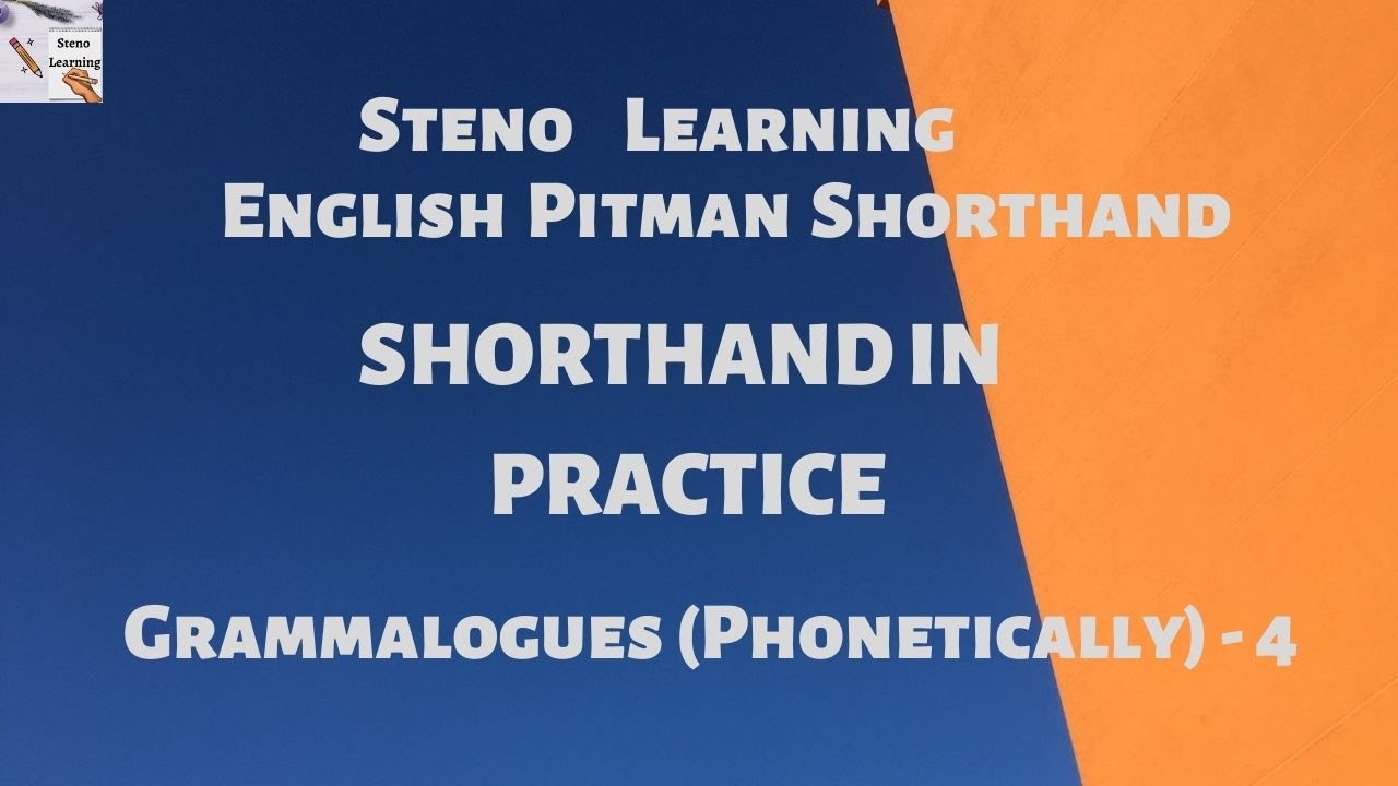 Grammalogues(Phonetically)-4in Stenography | Short Forms Phonetically in Shorthand by Steno Learning