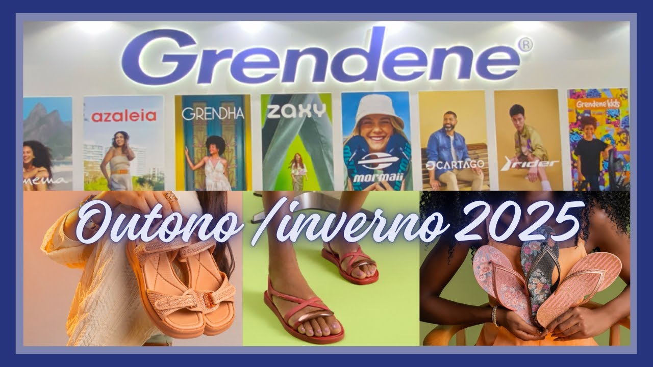 GRENDENE: as coleções da Azaleia, Grendha, Ipanema, Mormaii e Rider!