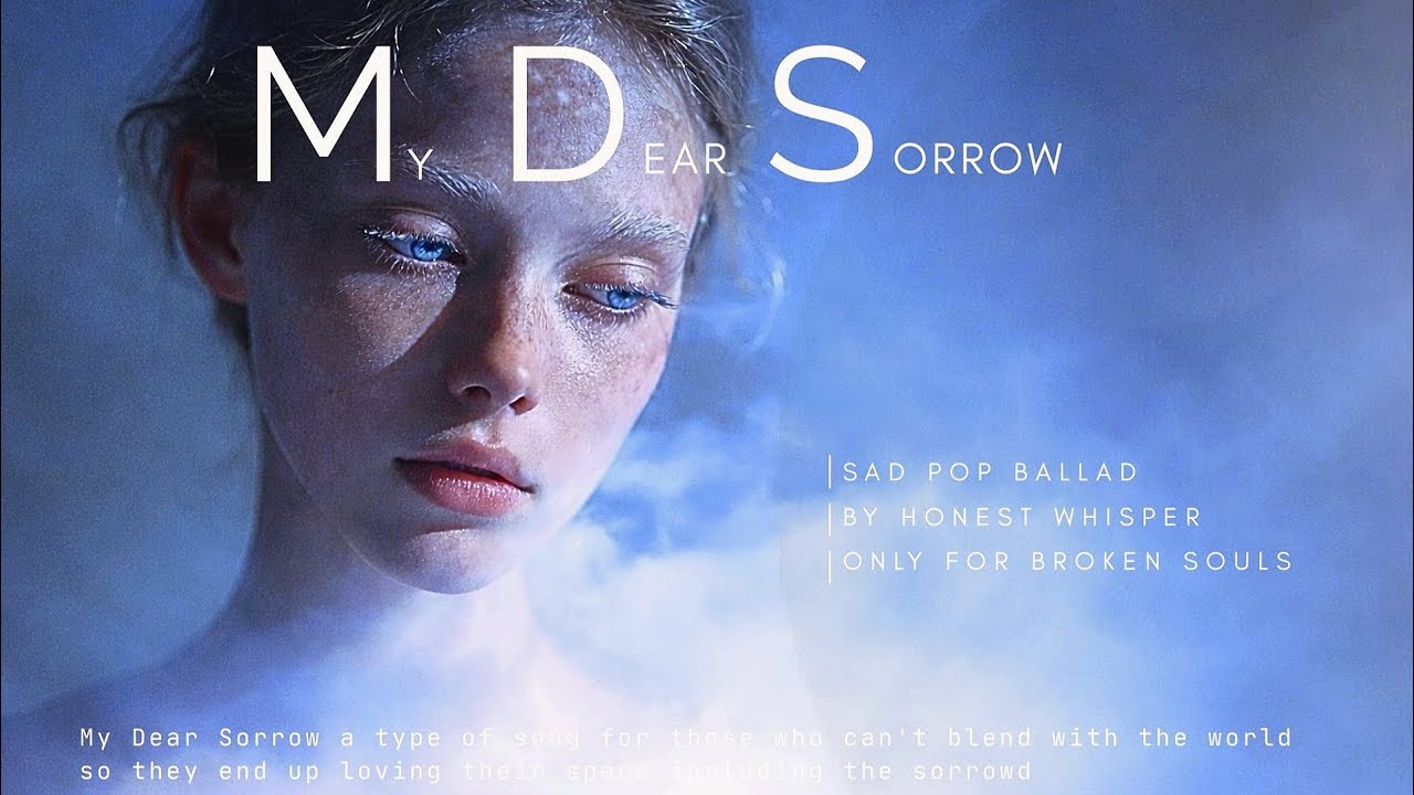My Dear Sorrow (Official Lyrics video) - by Honest whisper 2.0 #newsong #music #songwritting #love