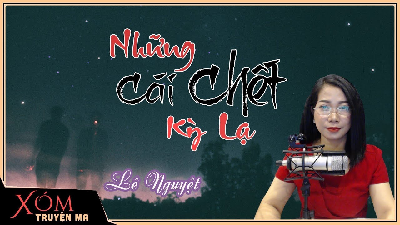 Nghe truyện ma : NHỮNG CÁI CHẾT KỲ LẠ | Nước mắt đàn ông | Mc Trần Thy