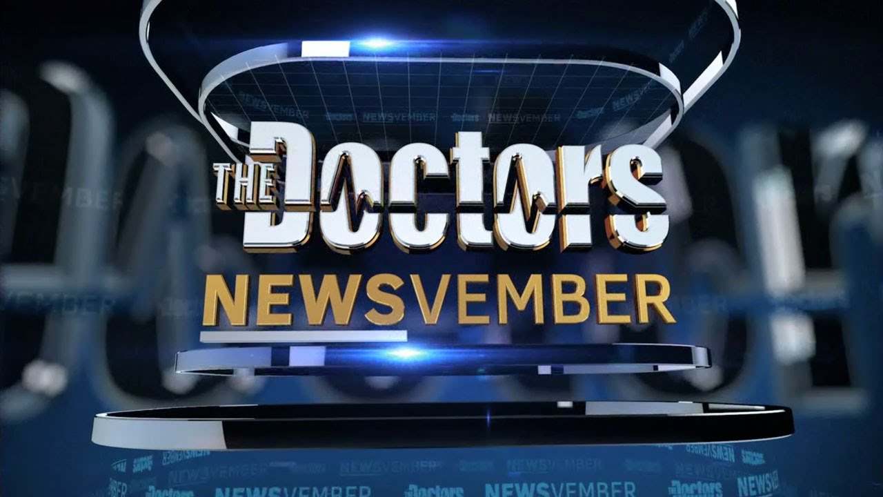 The Doctors&rsquo; &ldquo;Newsvember&rdquo;