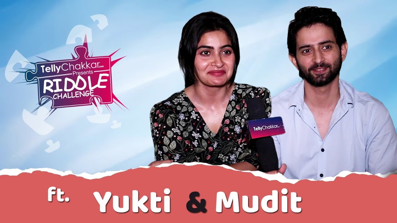 Riddle Challenge Ft. Yuktii Kapoor & Mudit Nayyar | Keh Doo Tumhein