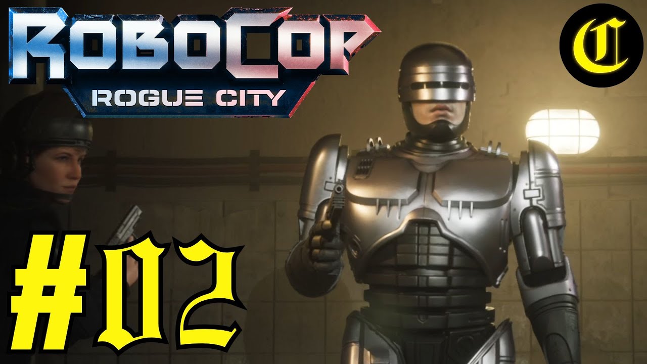 RoboCop : Rogue City #2 [FR] - La Justice Ne Dort Jamais !