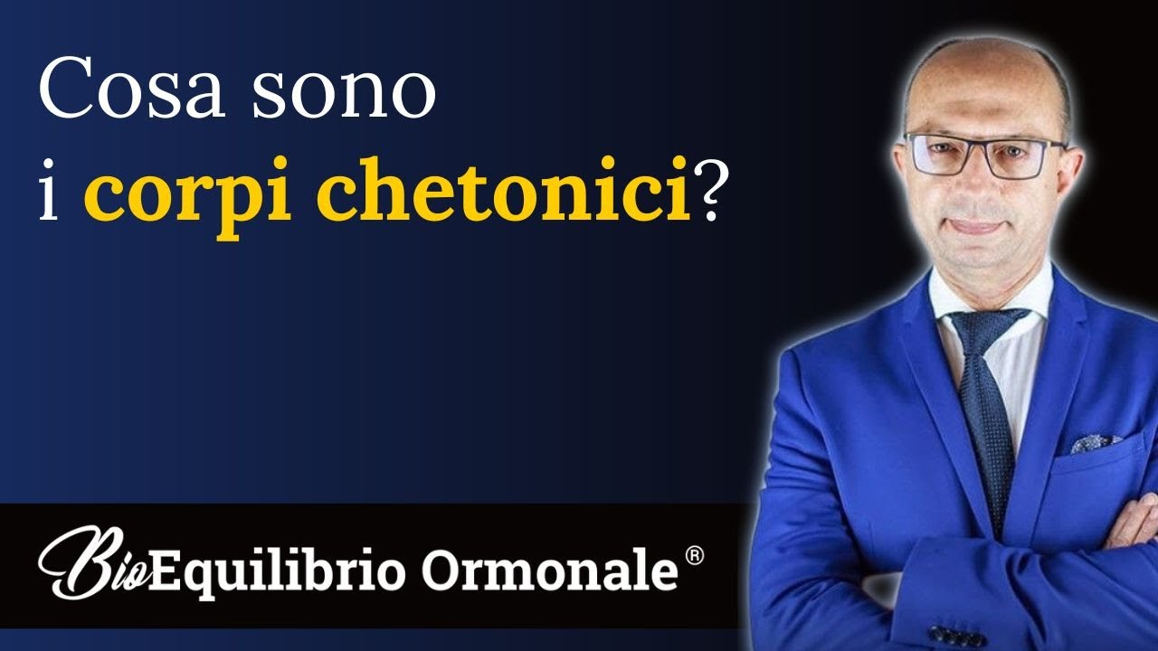 Cosa sono i corpi chetonici?