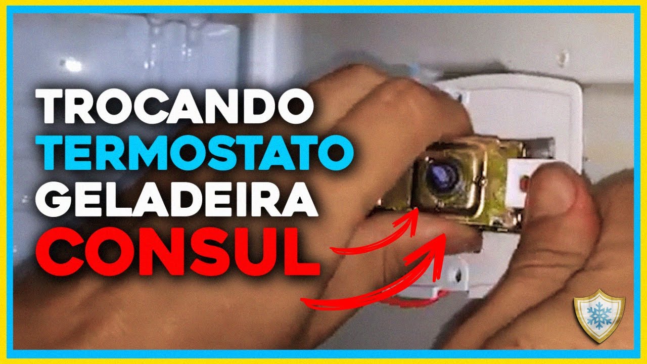 GELADEIRA CONSUL nao GELA EMBAIXO Trocando TERMOSTATO