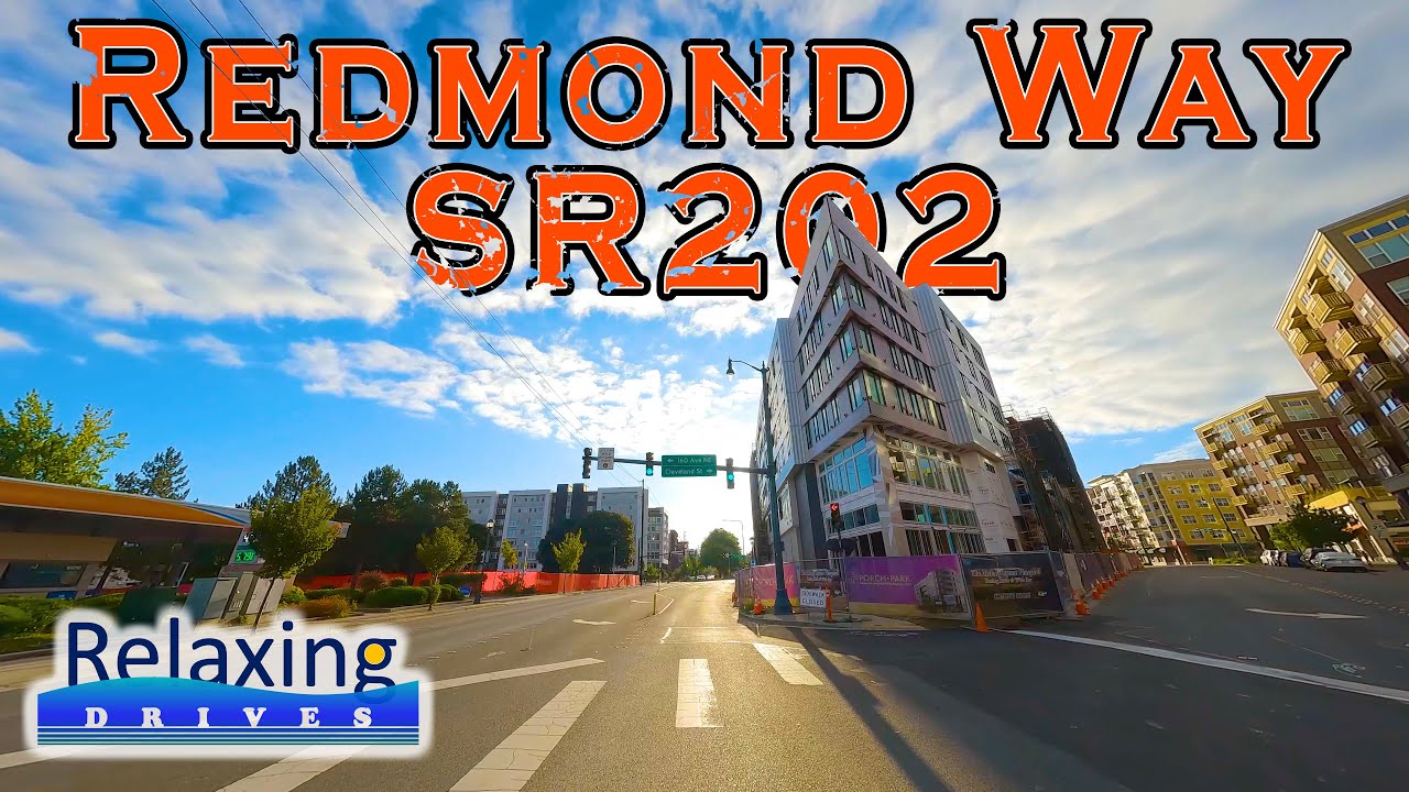 Driving Tour Redmond Way / SR 202 - Redmond, WA | Relaxing Drives