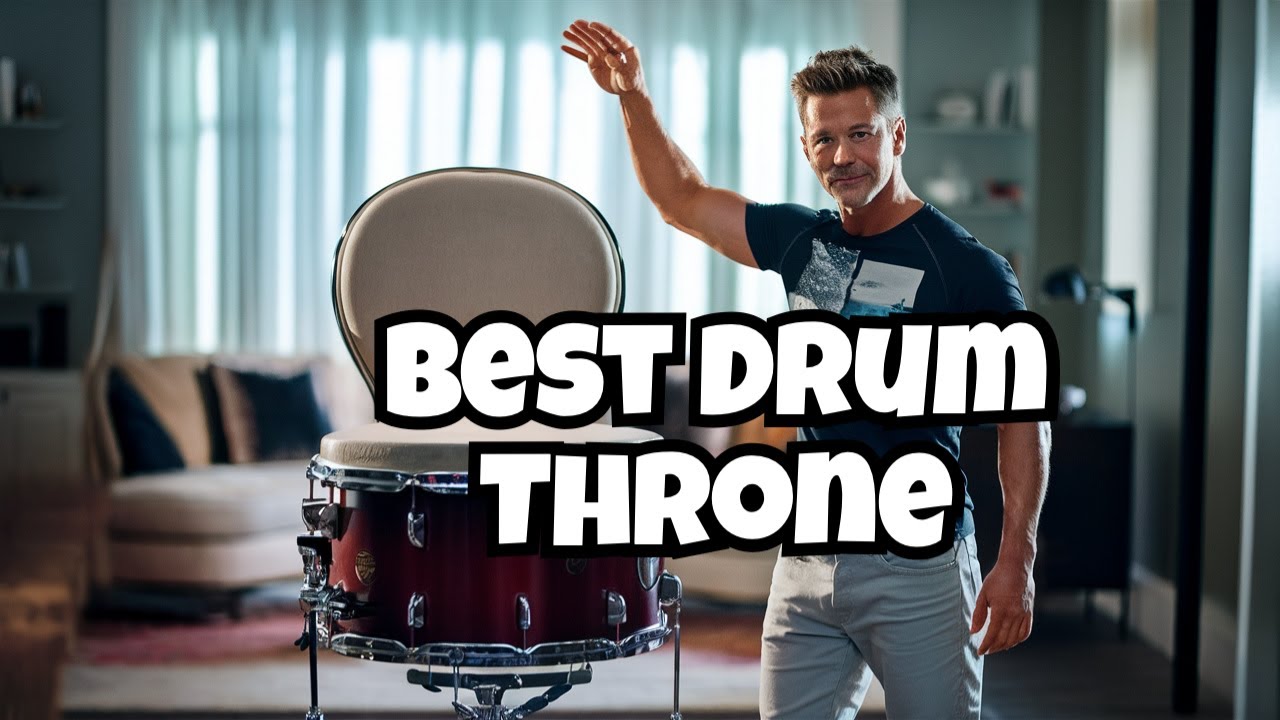 The Best Drum Thrones (And Why You Need One)