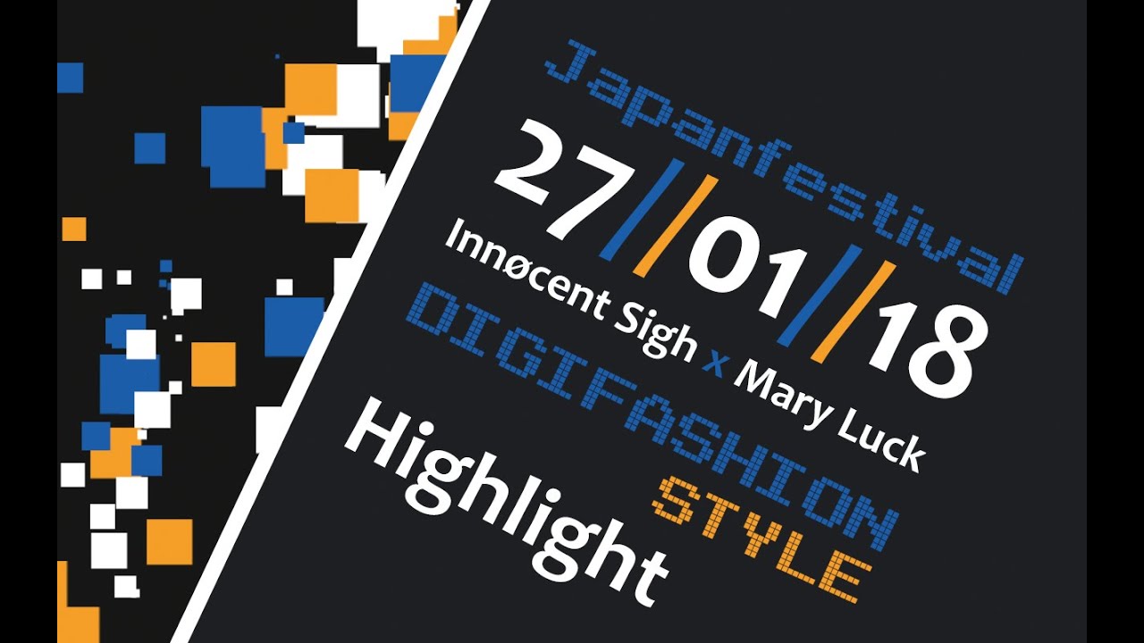 Japan Festival Berlin 2018 Innocent Sigh x Mary Luck presents Digi:Fashion & Style Short HD