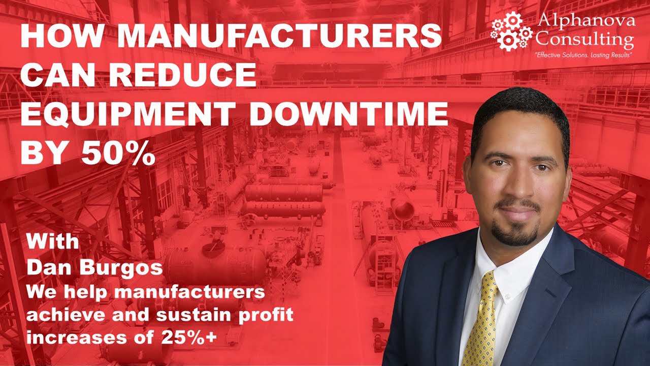 How Manufacturers can Reduce Equipment Downtime by 50%