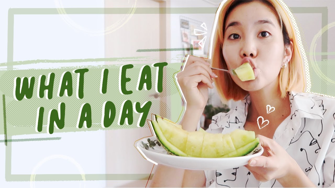 WHAT I EAT IN A DAY
