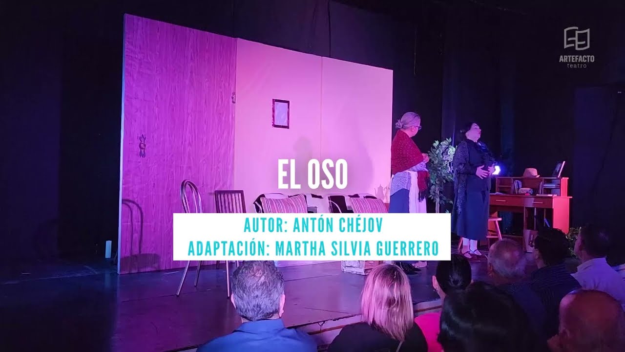 El Oso - Antón Chéjov (Artefacto Teatro)