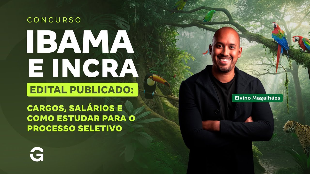 IBAMA e INCRA | Edital Publicado: Cargos, Salários e Como Estudar para o Processo Seletivo