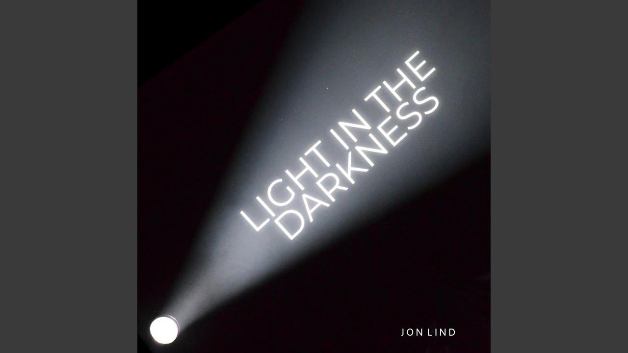 Light In The Darkness