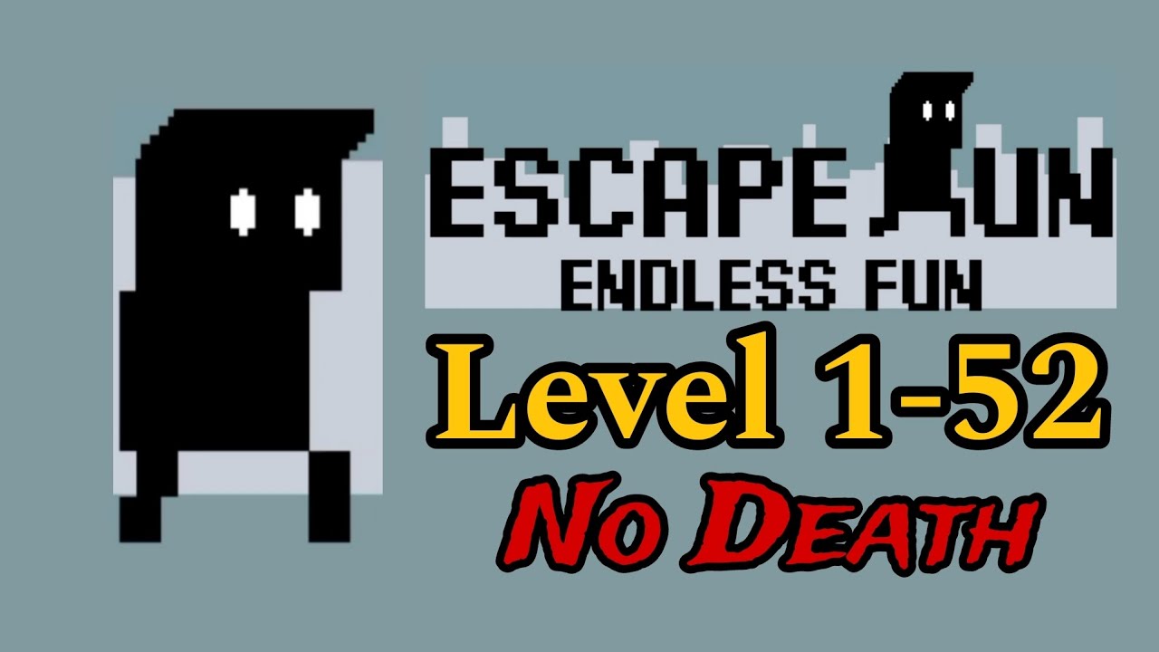 Escape Run Endless Fun | Level 1-52 Full Walkthrough