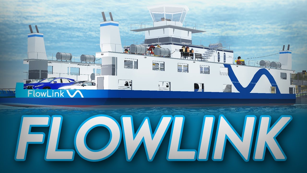 ROBLOX | FlowLink Ferry Crossing!