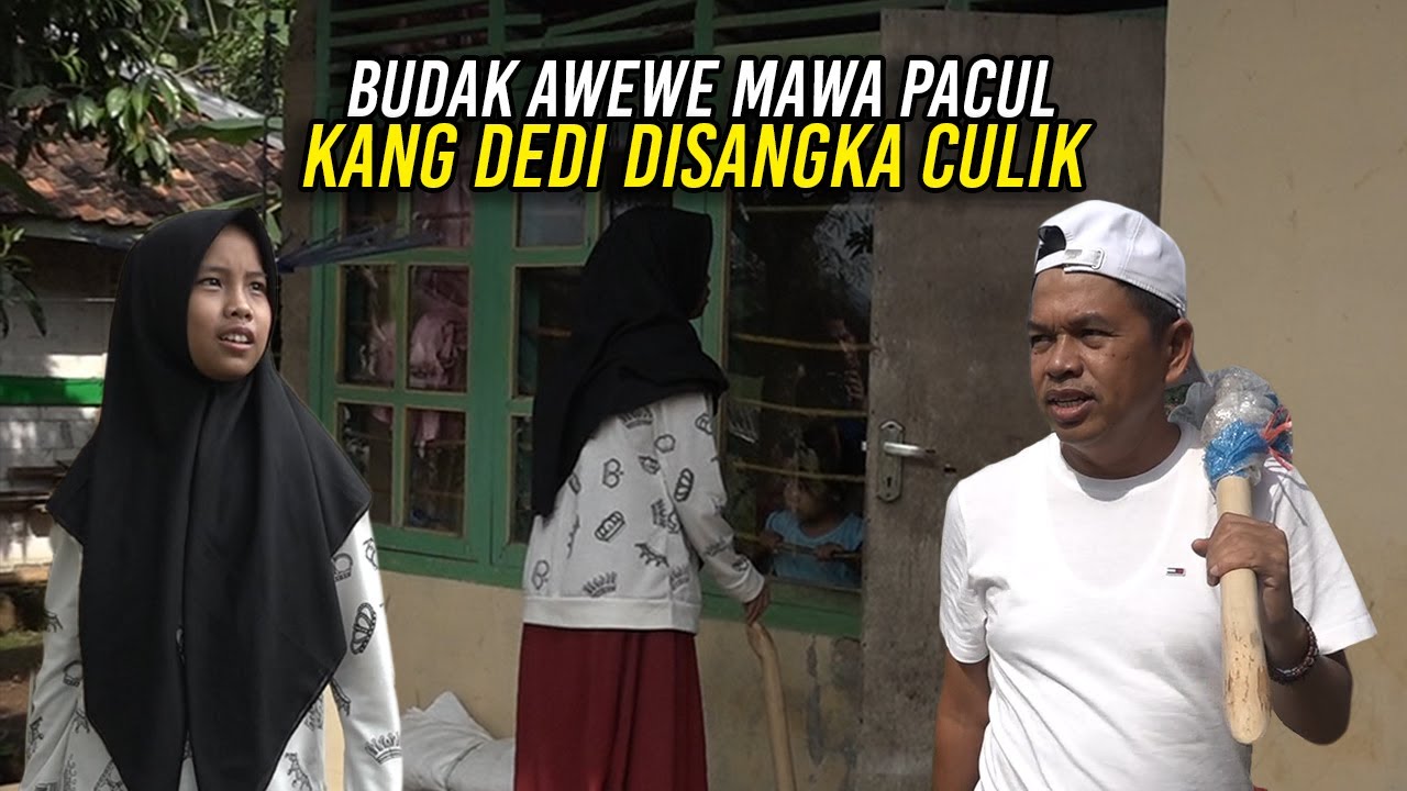 BERTEMU SISWI SMP K0RBAN PERCERAIAN, KANG DEDI DISANGKA CUL1K | ANTAR CANGKUL UNTUK BIBI