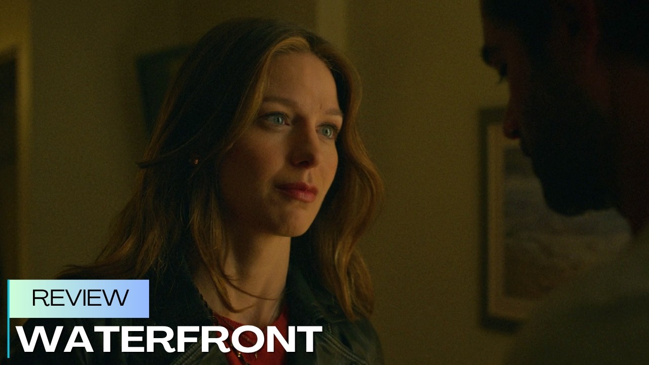 Waterfront Hot Scenes Timing | REVIEW | Melissa Benoist Hot | Maria Bello Hot | Web Tube