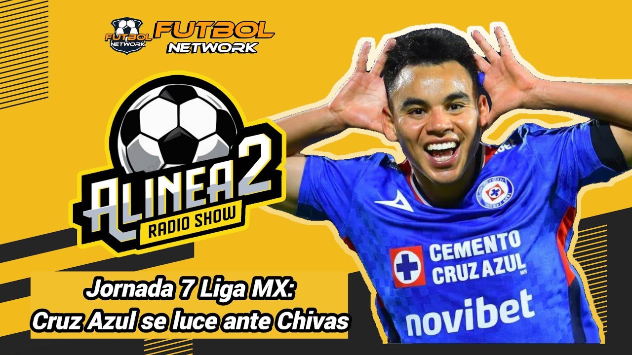 Jornada 7 Liga MX: Cruz Azul se luce ante Chivas
