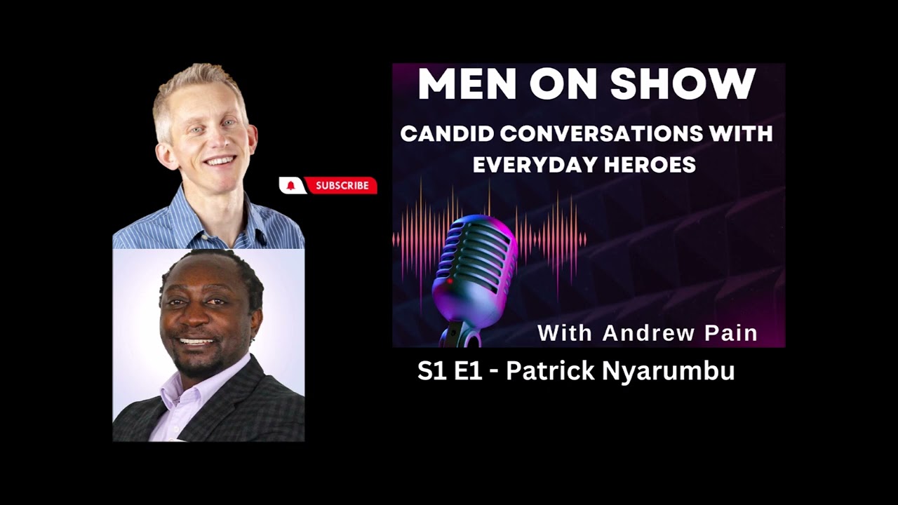 S1 E1 Men On Show - The Podcast | Patrick Nyarumbu | Men, Nursing and the Jabali Network