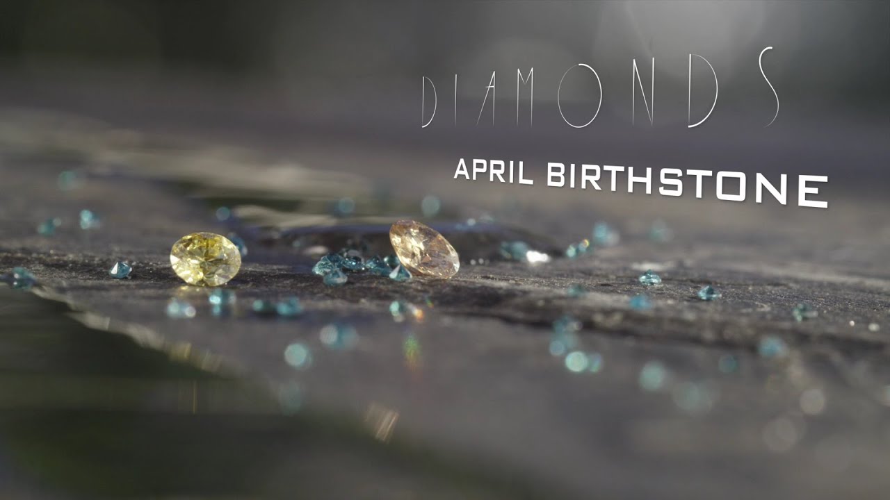 Diamonds - April Birthstone
