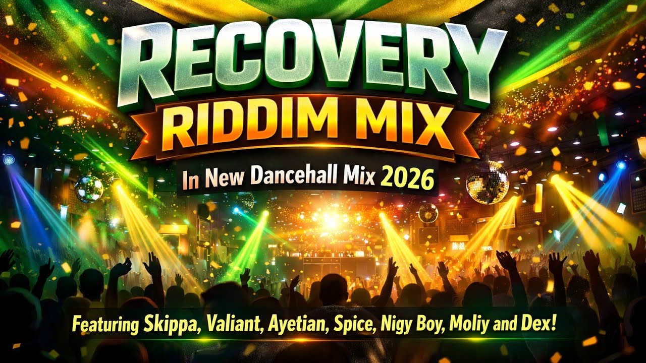 RECOVERY RIDDIM MIX 2026🔥Valiant, Ayetian, Dex, Spice, Moliy, Skippa | DJ Treasure