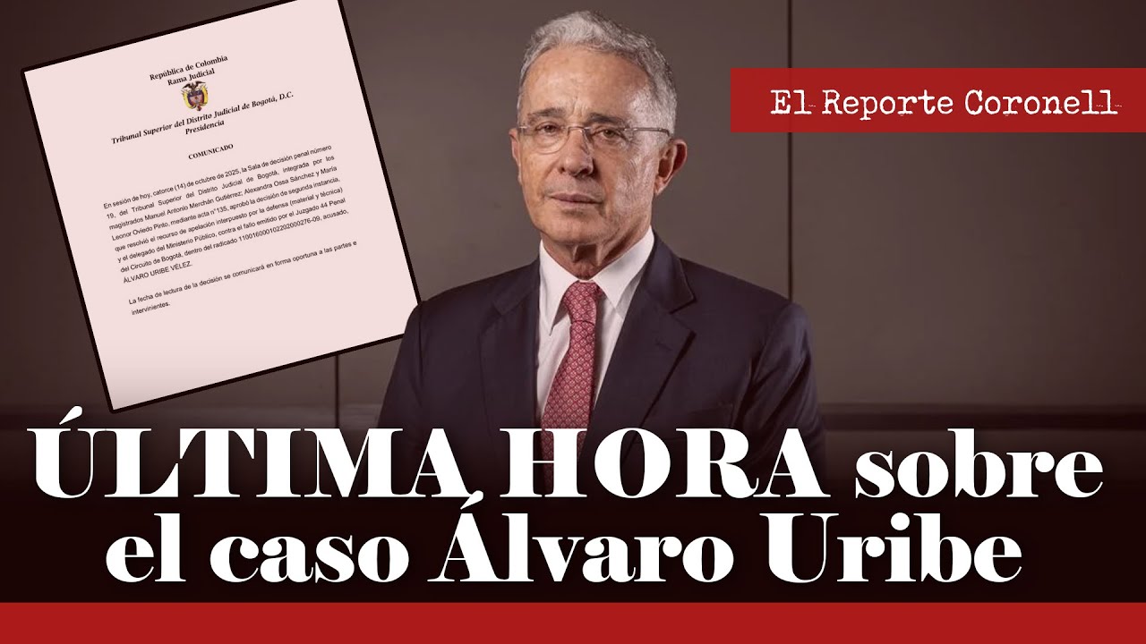 Tribunal Superior se pronuncia sobre el caso del expresidente Álvaro Uribe | Daniel Coronell